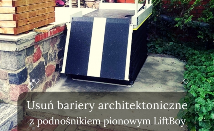 Usuń bariery architektoniczne z podnośnikiem LiftBoy